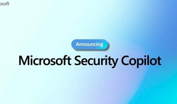 مایکروسافت از Security Copilot رونمایی کرد؛ هوش مصنوعی GPT، 4 به عنوان دستیار امنیتی